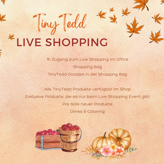 TinyTedd Live Shopping  - Slot inkl. Shopping Bag, Inhalt, Catering - 25.10.2025