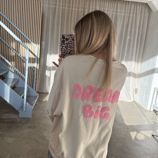 Dream Big Sweatshirt - Creme